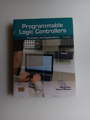 Programmable Logic Controllers : Principles and Applications by William J....