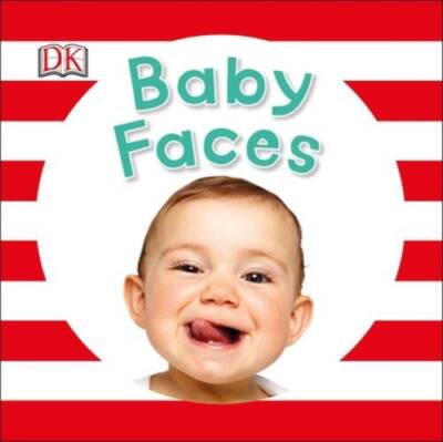 Baby Faces - Board book By DK - GOOD