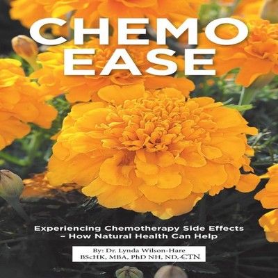 Chemo Ease Experiencing Chemotherapy Side Effects - How Natural H
