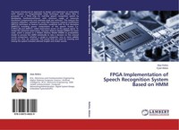 Fpga Implementation Of Speech Recognition System Based On Hmm Alaa Refeis