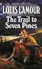 The Trail to Seven Pines A Hopalong Cassidy Novel - Hardcover - GOOD