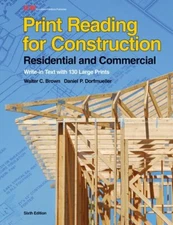 Print Reading for Construction: Residential and Commercial by Brown, Walter C…