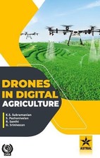 Drones in Digital Agriculture by K.S. Subramanian Hardcover Book