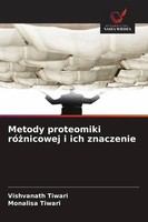 Metody Proteomiki Ró¿Nicowej I Ich Znaczenie Vishvanath Tiwari (U. A.) Buch 2026