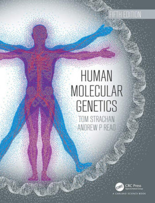 Human Molecular Genetics - 5th Edition 