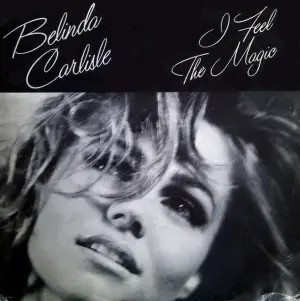 Belinda Carlisle I Feel The Magic Vinyl Single 7inch NEAR MINT I.R.S. Records