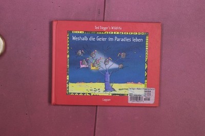 379556 Ted Sieger WESHALB DIE GEIER IM PARADIES LEBEN Lappan Ted Sieger's