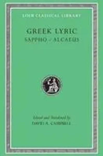 Greek Lyric, Volume I | Sappho. Alcaeus | Sappho (U. A.) | Buch | Englisch-image