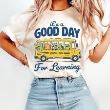 Good Day For Learning Shirt, Teacher School B...