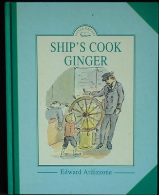 Ship's Cook Ginger. Ardizzone Edward. EDWARD ARDIZZONE