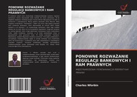 Charles Nforbin | Ponowne Rozwa¿Anie Regulacji Bankowych I Ram Prawnych | Buch