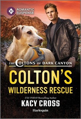 Colton's Wilderness Rescue by Kacy Cross Paperback Book