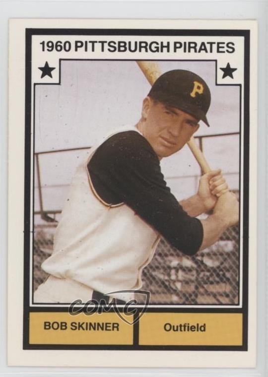 1987 TCMA Baseball's Greatest Teams 1960 Pittsburgh Pirates Bob Skinner 0h6r