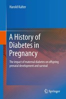 Harold Kalter | A History Of Diabetes In Pregnancy | Buch | Englisch (2011)