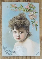 Victorian Trade Card Willimantic Thread Young Girl *ripped Back*