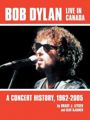 Brady J. Leyser | Bob Dylan Live in Canada | Taschenbuch | Englisch (2009)