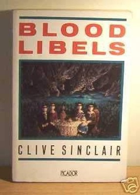 Blood Libels Paperback Clive Sinclair