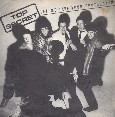Top Secret - Let Me Take Your Photograph - 7'', Single