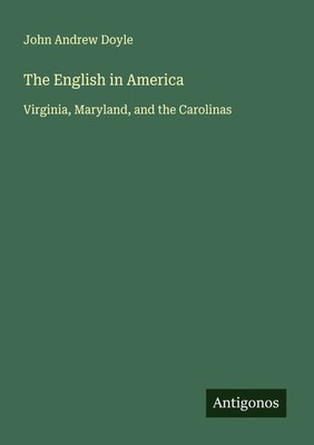 John Andrew Doyle | The English in America | Taschenbuch | Englisch (2025)