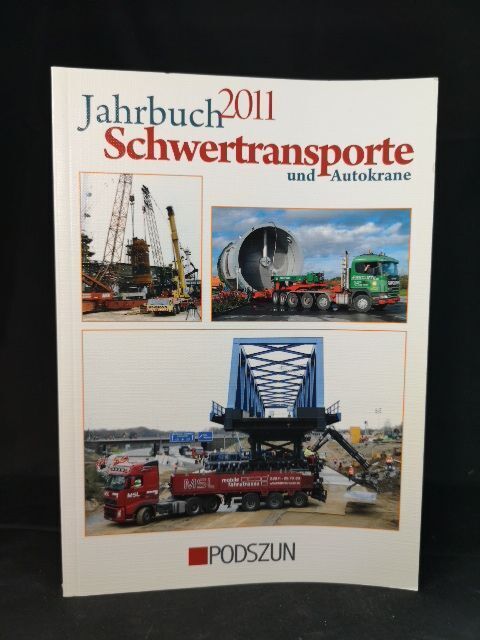 Jahrbuch Schwertransporte 2011. o. A.: - o. A