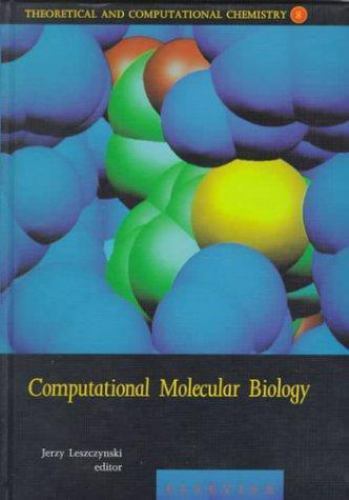 Computational Molecular Biology Leszczynski Hardback Elsevier Science Volume 8