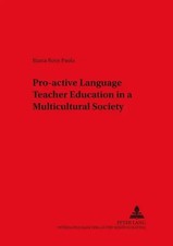 Pro-active Language Teacher Education in a Multicultural Society | Paola | Buch