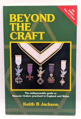 Beyond the Craft: The Indispensable Guide to M... by Jackson, Keith B. Paperback