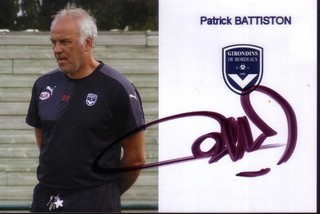 PATRICK BATTISTON AUTOGRAPHE / DEDICACE Girondins de Bordeaux
