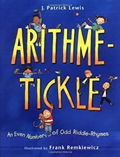 Arithme-Tickle : An Even Number of Odd Riddle-Rhymes Hardcover J.