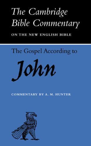 The Gospel according to John Hunter Paperback Cambridge University Press