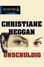 Unschuldig. von Heggan, Christiane, Sander, Ralph | Buch | Zustand gut