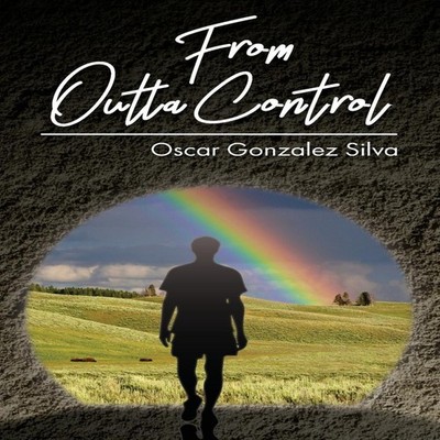 From Outta Control Oscar Gonzalez Silva Paperback PageMaster Publ