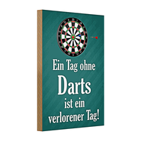 Holzschild Spruch 20X30Cm Tag Ohne Darts Verlorener Tag