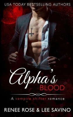 Renee Rose Lee Savino Alpha's Blood (Taschenbuch) Midnight Doms