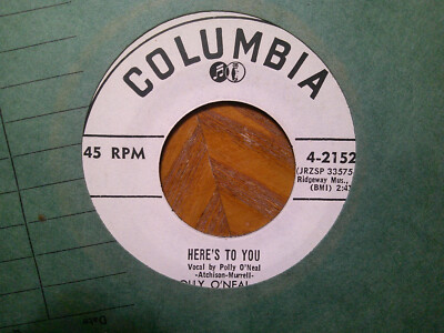 PROMO COLUMBIA 45 RECORD/POLLY O'NEAL/JOE WOLVERTON/MY GAMBLIN HEART/HERE'S TO U
