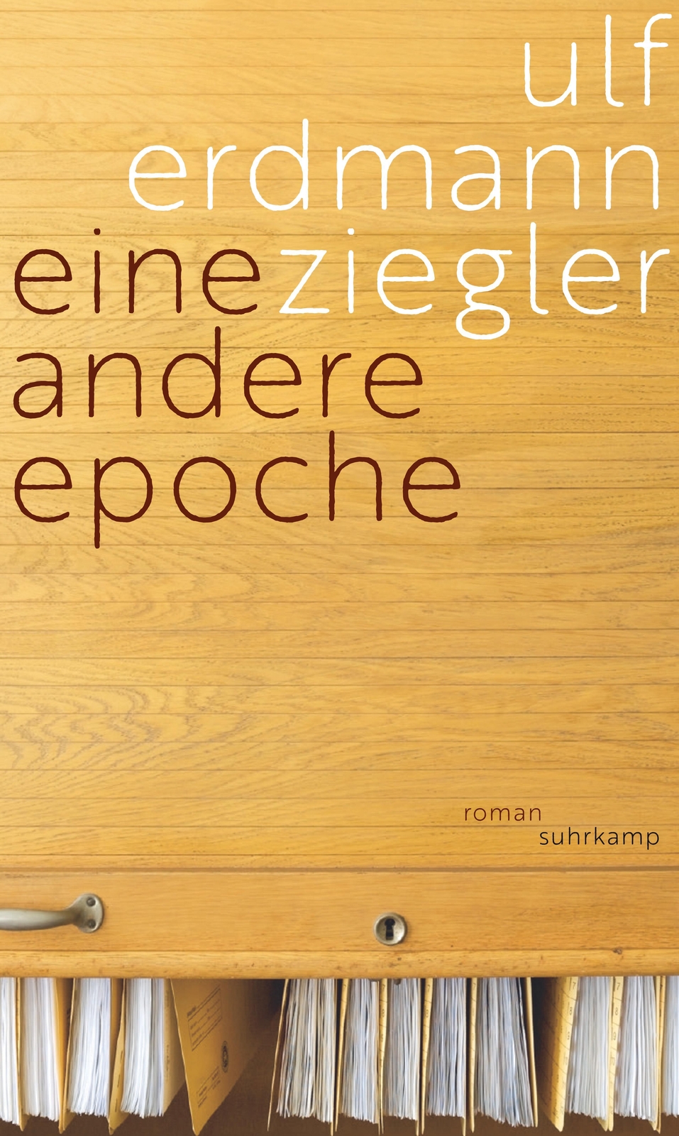 Thumbnail - Ulf Erdmann Ziegler / Eine Andere Epoche9783518430156