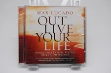 Max Lucado Out Live Your Life: Songs Inspiring You To Make a Difference **SEALED