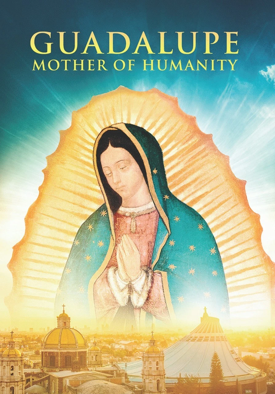 GUADALUPE: MOTHER OF HUMANITY  DVD. - Picture 1 of 2
