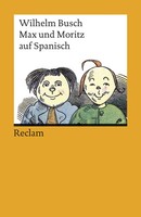 Max Und Moritz Auf Spanisch | Wilhelm Busch | Spanisch | Taschenbuch | 79 S.