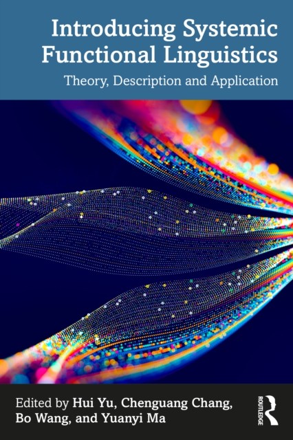 Introducing Systemic Functional Linguistics by Hui Yu PAPERBACK 9781032852577 - Image 4