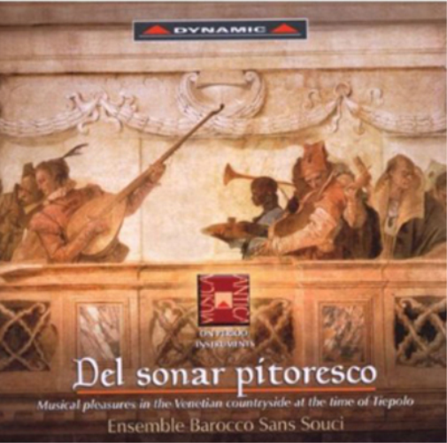 Ensemble Barocco Padovano Sans Souci Del Sonar Pitoresco (CD) Album