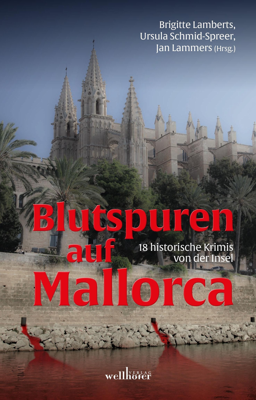 Thumbnail - Blutspuren Auf Mallorca 18 Historische Krimis Von Der Insel Lamberts
