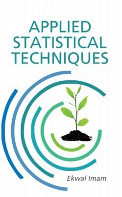 Applied Statistical Techniques - 9788119002115
