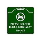 Please Do Not Block Driveway Thanks Notice Novelty Aluminum Metal Sign 12"x12" 