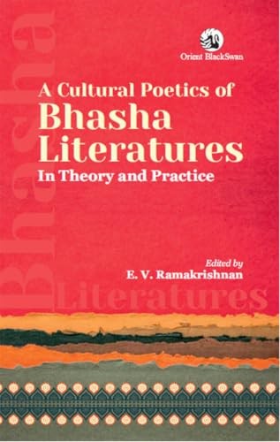 A Cultural Poetics Of Bhasha Literatures : In Theory And Practice E.v. Ramakrishnan - Image 2