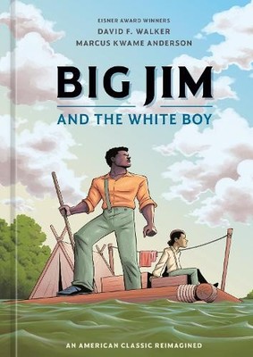David F. Walker Marcus Kwame Anders Big Jim and the White B (Gebundene Ausgabe)
