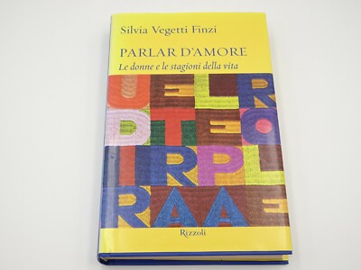 FINZI SILVIA VEGGETTI Parlar d'amore. Frauen und Jahreszeiten des Lebens