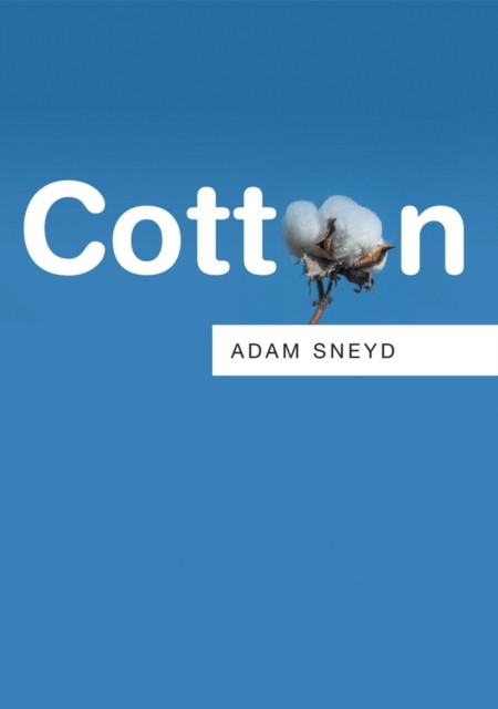 Cotton by A Sneyd PAPERBACK 9780745681986