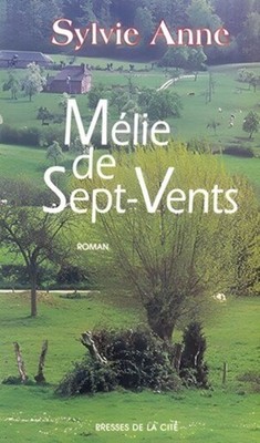 Melie de Sept-Vents | Anne Sylvie | Sehr guter Zustand