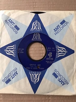 James & Bobby Purify - Untie Me / We re Finally Gonna Make It - Ex